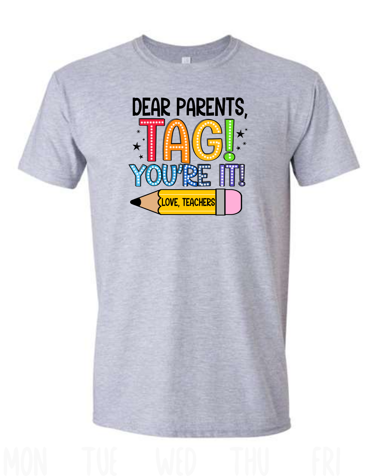 Dear Parents TAG! your it