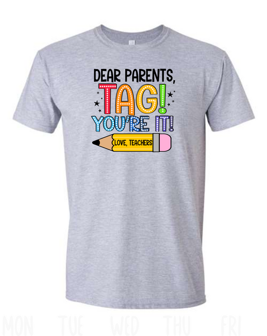 Dear Parents TAG! your it