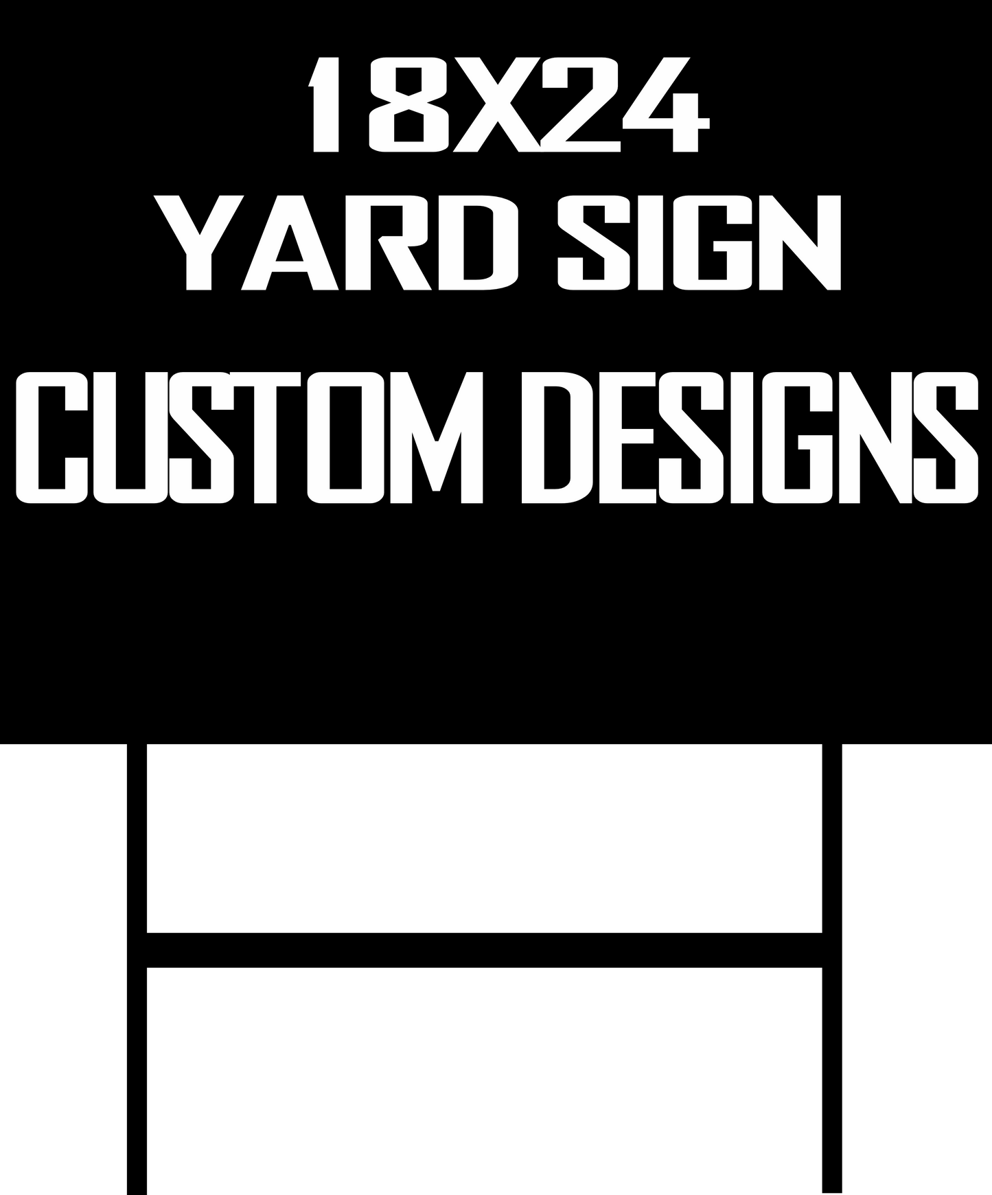 10 Double Sided Yard Signs 18X24